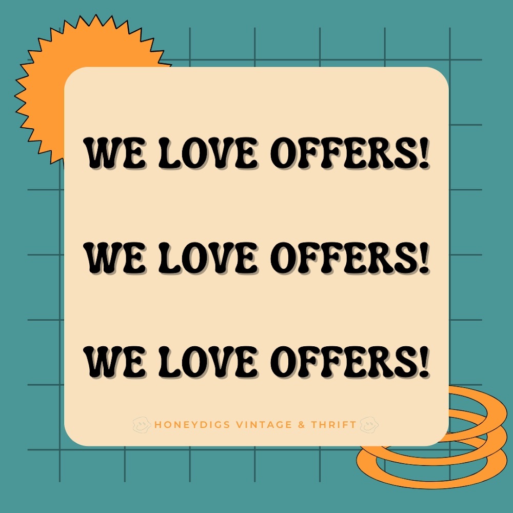 Offers welcome!